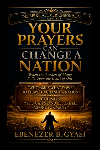 YOUR PRAYERS CAN CHANGE A NATION