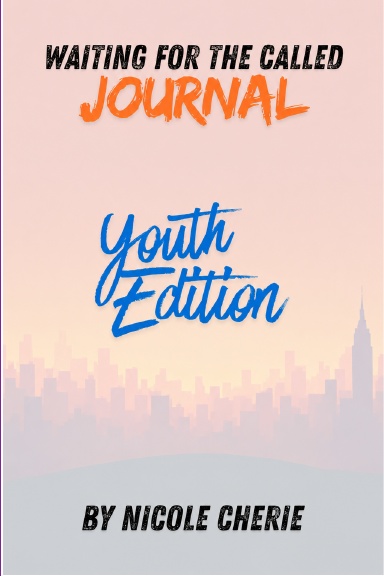 Waiting For The Called Journal