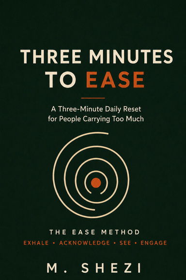 Three Minutes to Ease