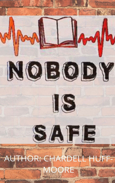 Nobody is Safe