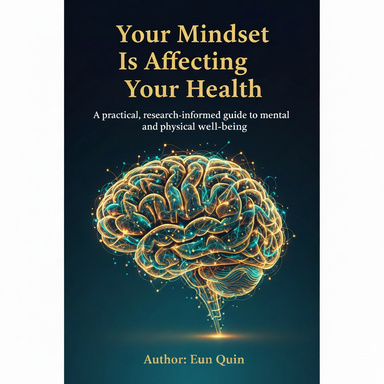 Your Mindset Is Affecting Your Health