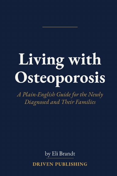 Living with Osteoporosis