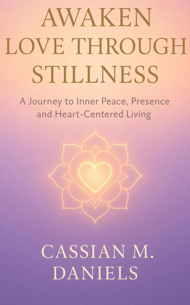 Awaken Love Through Stillness