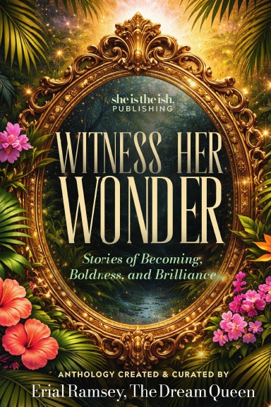 Witness Her Wonder