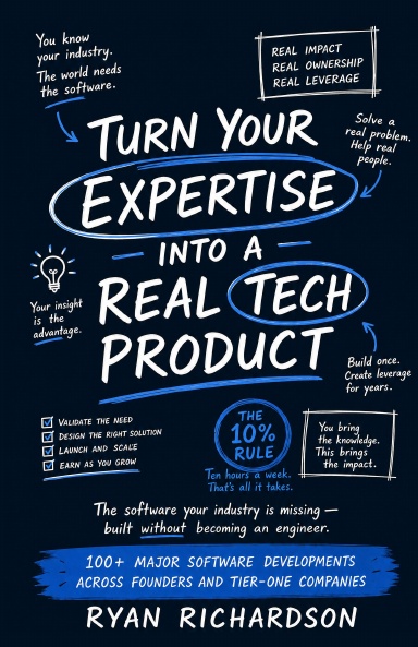 Turn Your Expertise Into a Real Tech Product