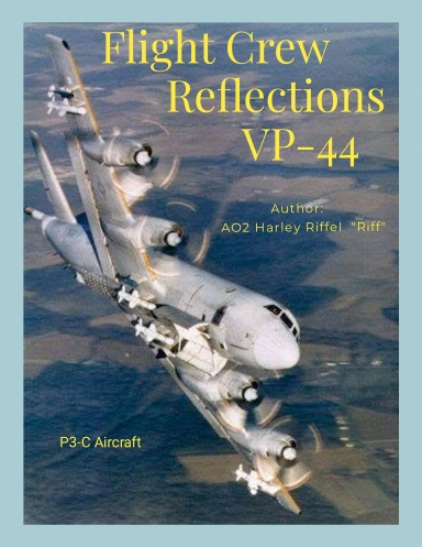 Flight Crew Reflections