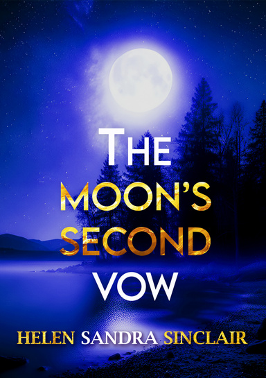 The Moon’s Second Vow