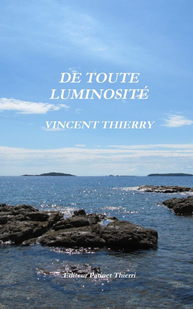 DE TOUTE LUMINOSITÉ