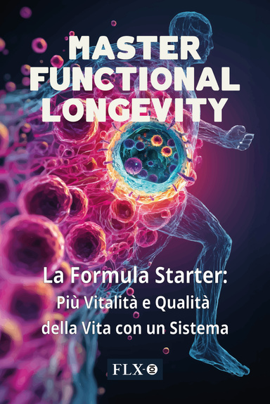 MASTER FUNCTIONAL LONGEVITY (Edizione Italiana)