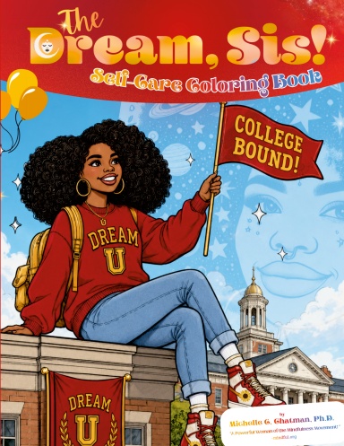Dream, Sis! College Edition