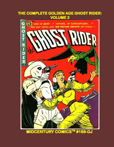 The Complete Golden Age Ghost Rider: Volume 2 (DJ)