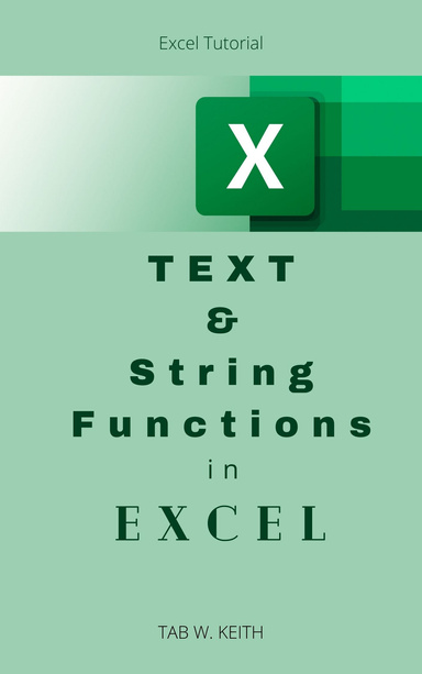 TEXT and String Functions in Excel