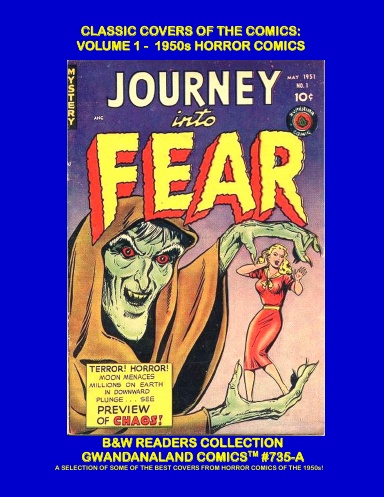 Classic Covers Of The Comics: Volume 1 - 1950s Horror Comics (BW)