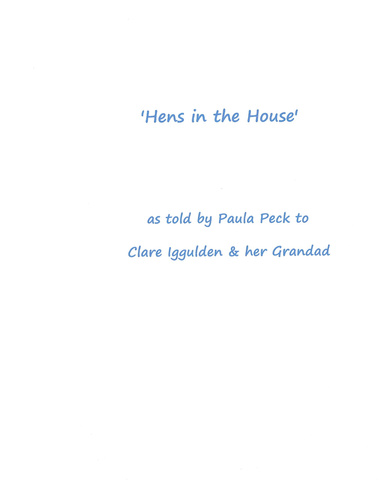 Chicken tales - Hens in the house