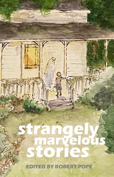Strangely Mavelous Stories
