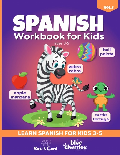 Spanish Workbook For Kids ages 3-5.