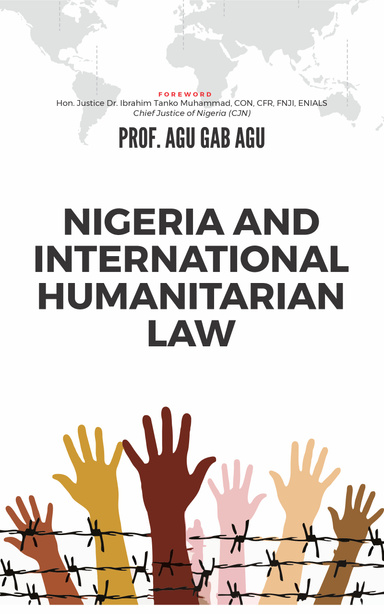 NIGERIA AND INTERNATIONAL HUMANITARIAN LAW
