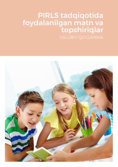 PIRLS tadqiqotida foydalanilgan matn va topshiriqlar