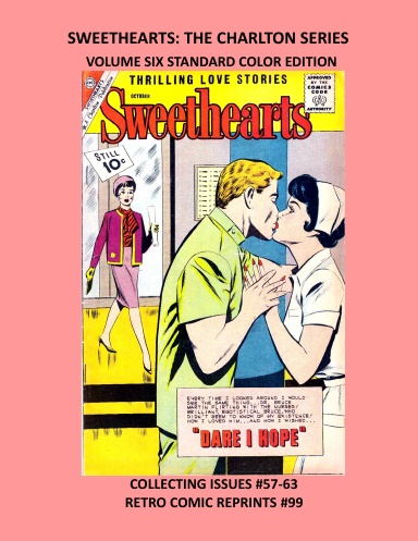 SWEETHEARTS: THE CHARLTON SERIES VOLUME SIX STANDARD COLOR EDITION