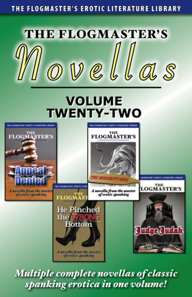 The Flogmaster’s Novellas: Volume 22