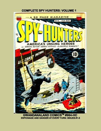 Complete Spy Hunters: Volume 1