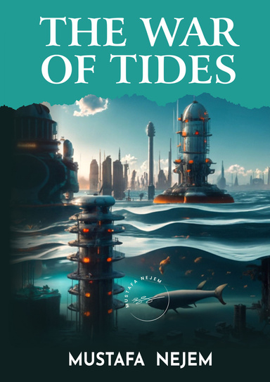 THE WAR  OF TIDES
