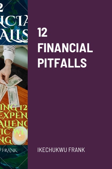12 FINANCIAL PITFALLS