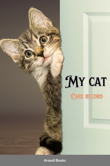 My cat. Care record