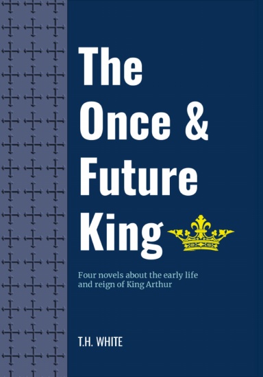 The Once And Future King - Hardcover