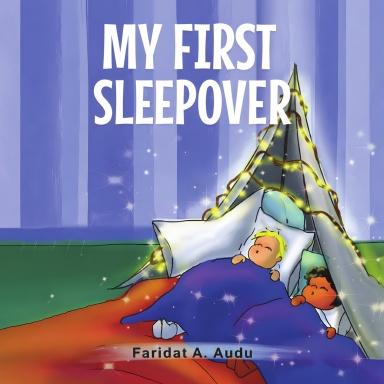 MY FIRST SLEEP OVER
