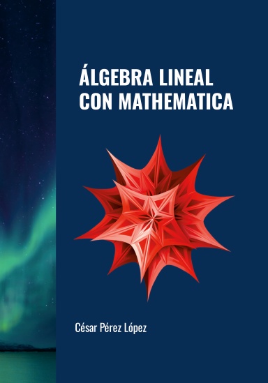 ÁLGEBRA LINEAL CON MATHEMATICA