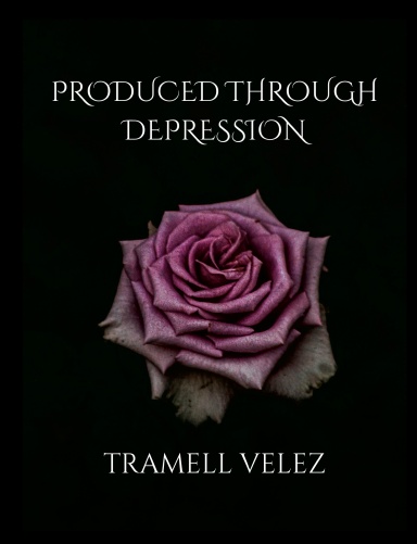 Produced Through Depression