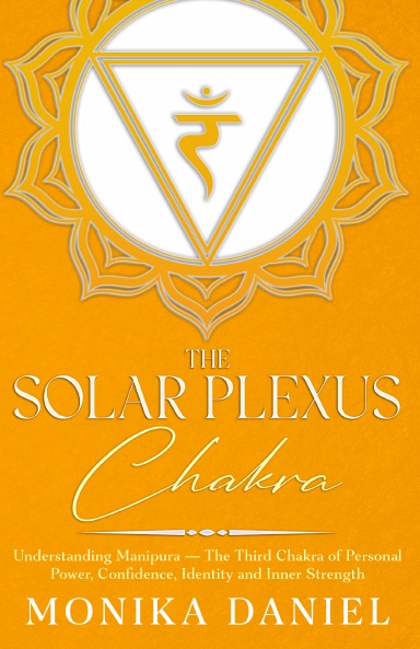 The Solar Plexus Chakra