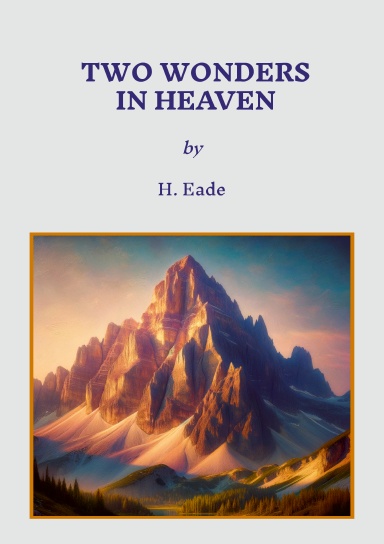 Two Wonders In Heaven