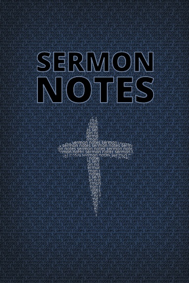 Sermon Notes