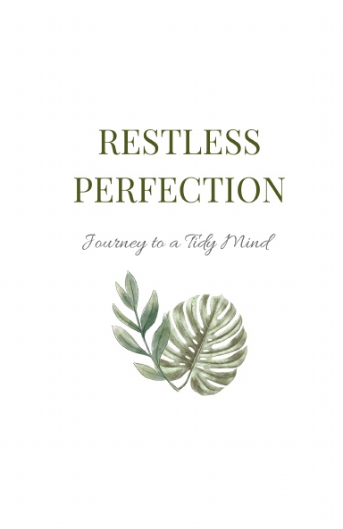 Restless Perfection