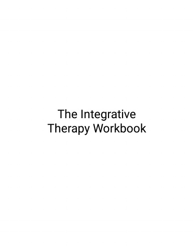 The Integrative Therapy Workbook