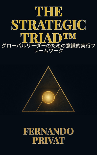 The Strategic Triad™