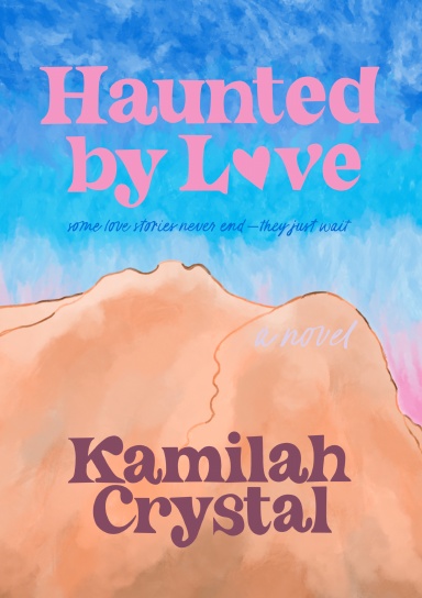 Haunted by Love