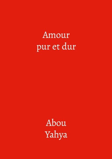 Amour pur et dur