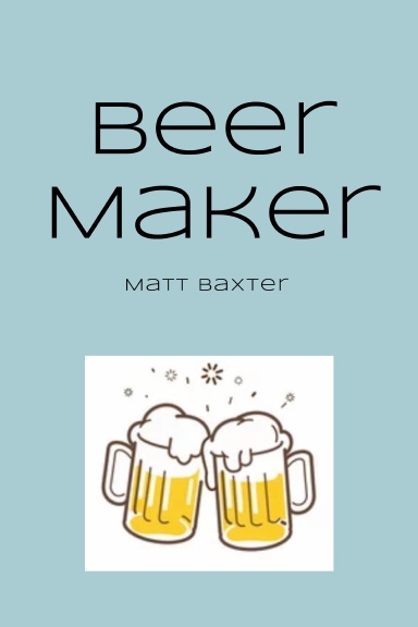 Beer Maker