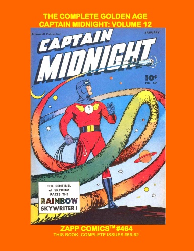 The Complete Golden Age Captain Midnight: Volume 12