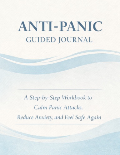 Anti-Panic Guided Journal