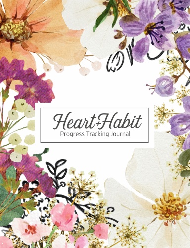 Heart + Habit Progress Journal - Spring