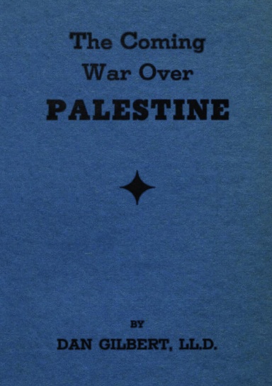 The Coming War Over Palestine