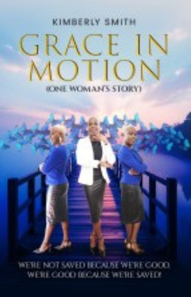 GRACE IN MOTION
