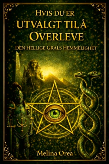 HVIS DU ER UTVALGT TIL Å OVERLEVE: