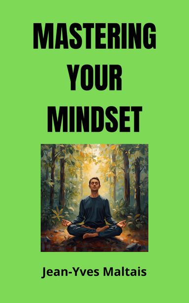 Mastering your mindset