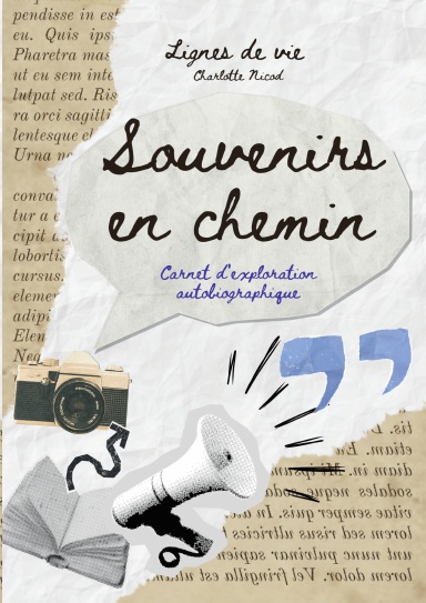 Souvenirs en chemin, carnet d'exploration autobiographique