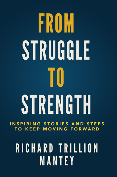 From Struggle to Strength